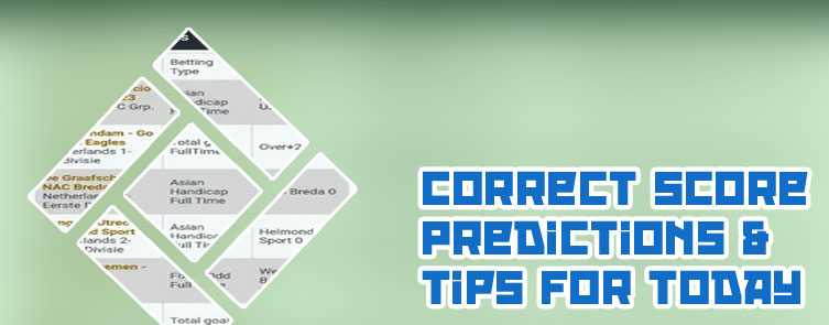 Today correct score tips